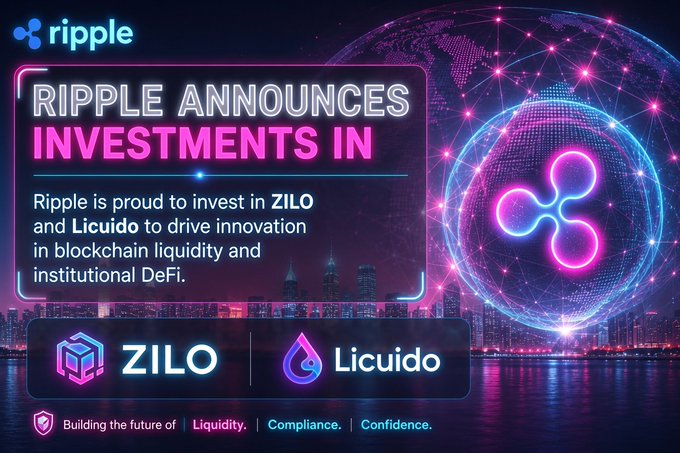 Announcement graphic titled 'Ripple Announces Investments In ZILO and Licuido' with the Ripple logo and tagline 'Building the future of Liquidity. Compliance. Confidence.'