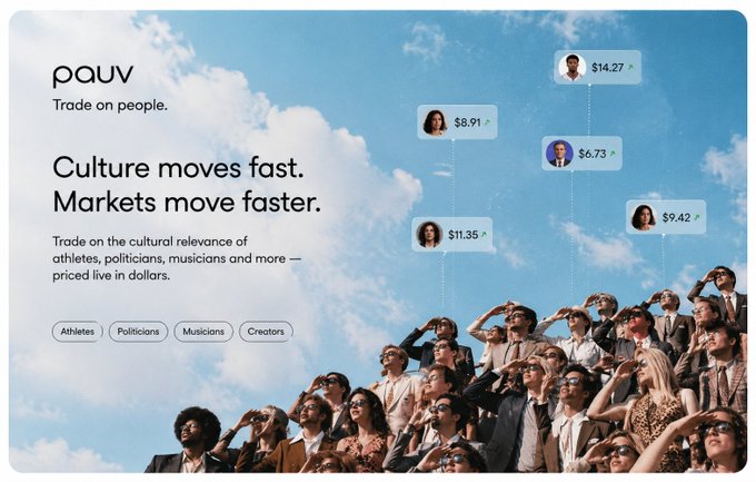Promotional graphic for the platform Pauv with the tagline "Culture moves fast. Markets move faster." and "Trade on the cultural relevance of athletes, politicians, musicians and more — priced live in dollars," featuring a crowd of people with floating profile cards showing dollar amounts.