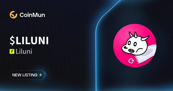 The graphic announces the new listing of Liluni ($LILUNI) on CoinMun, featuring a pink circular logo with a cartoon unicorn character, the CoinMun branding, and a "New Listing" badge on a dark background.