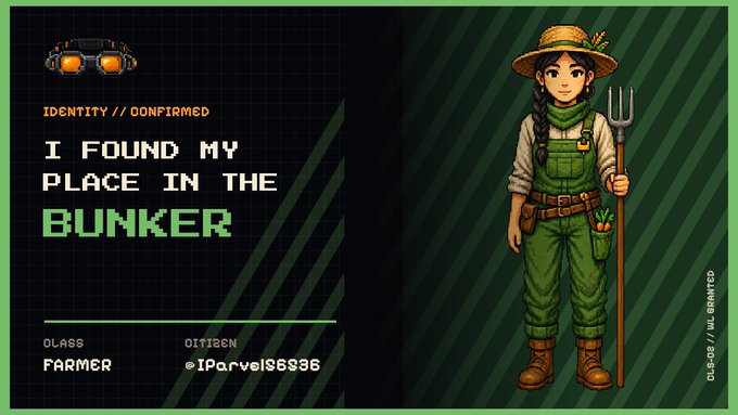 A pixel-art ID card displays a character labeled "FARMER" class with "I found my place in the BUNKER" as the main title, showing a young person in green overalls, straw hat, and boots holding a pitchfork, with "CITIZEN @IParve186836" and "WL GRANTED" status—matching the post's announcement of their confirmed farmer role in the bunker community.