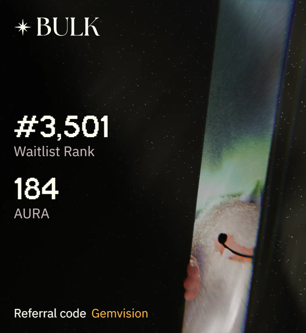 Dark-themed graphic for 'BULK' showing waitlist rank #3,501 and 184 AURA, with a referral code listed as 'Gemvision'.