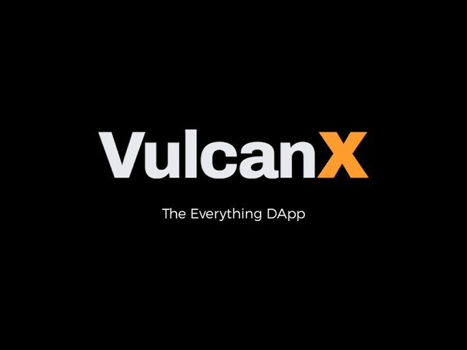 Black logo screen displaying 'VulcanX - The Everything DApp' in white and orange text.