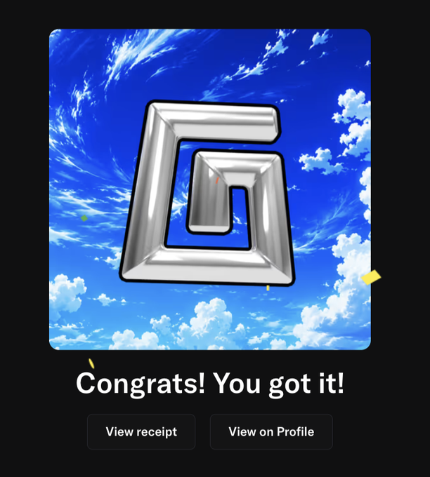 Digital notification card showing a silver 'G' logo on a blue sky with clouds, reading 'Congrats! You got it!' with options to 'View receipt' and 'View on Profile'.