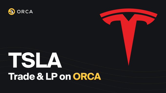 A dark promotional graphic shows the “ORCA” logo at top left, the red Tesla “T” logo at upper right, and the text “TSLA Trade & LP on ORCA.”