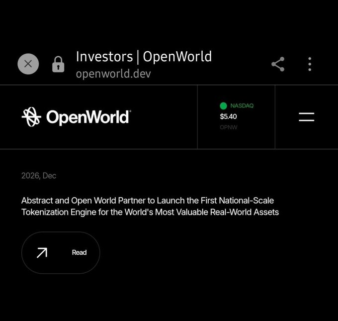 The image shows a mobile view of OpenWorld's investor page (openworld.dev) displaying their NASDAQ ticker "OPNW" at $5.40 with a green status indicator, alongside a December 2026 announcement about partnering with Abstract to launch a national-scale tokenization engine for real-world assets. The post's reference to an "Abstract battery" at 99% and hinting at "something bigger on the way" appears to connect to this newly announced partnership, suggesting anticipation of further developments following the Abstract-OpenWorld tokenization engine launch.