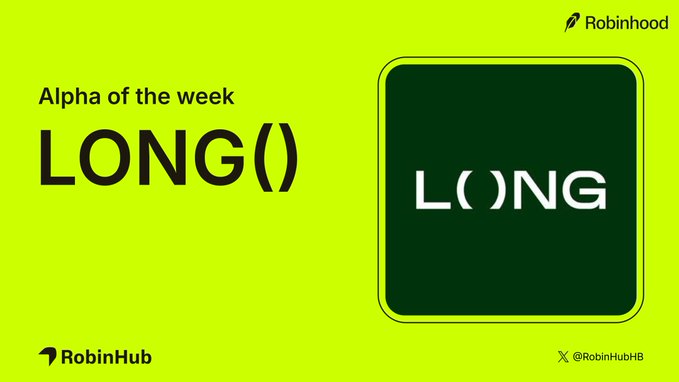 A green and black graphic for 'RobinHub' by Robinhood titled 'Alpha of the week LONG()', with the handle '@RobinHubHB' and the X logo.