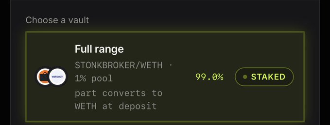 The image displays a "Choose a vault" interface showing a Full range STONKBROKER/WETH vault with a 1% pool, featuring a 99.0% allocation marked with a green "STAKED" indicator and a note that part converts to WETH at deposit, illustrating the user putting their STONKBROKER tokens to work via Smart LP.