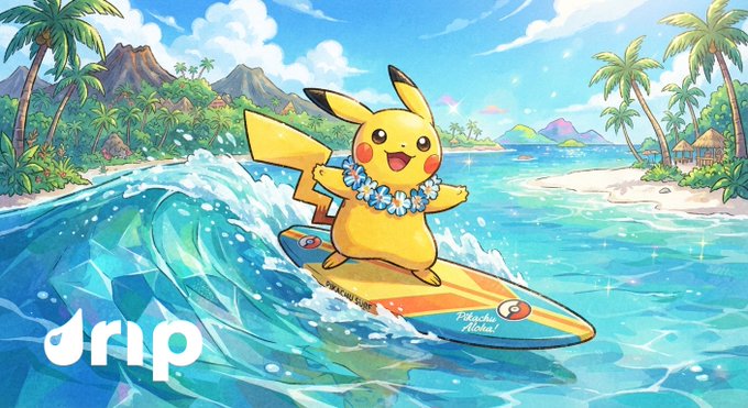 An anime-style illustration of Pikachu surfing on a wave while wearing a flower lei, with the word 'drip' in the corner and 'Nikachu Alola!' on the surfboard.