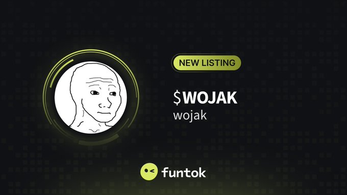 The image shows a "NEW LISTING" announcement for the $WOJAK token on the Funtok platform, featuring the iconic Wojak meme face logo. This aligns with the post's message about securing another listing while the market is still developing, positioning Wojak for its anticipated growth.