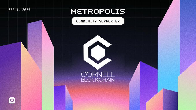Event banner for METROPOLIS COMMUNITY SUPPORTER featuring the Cornell Blockchain logo, dated SEP 1, 2026, with colorful geometric shapes.
