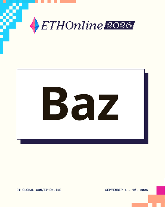 An event poster for ETHOnline 2026 displaying the name 'Baz', with the date 'September 4 – 16, 2026' and website 'ethglobal.com/ethonline'.