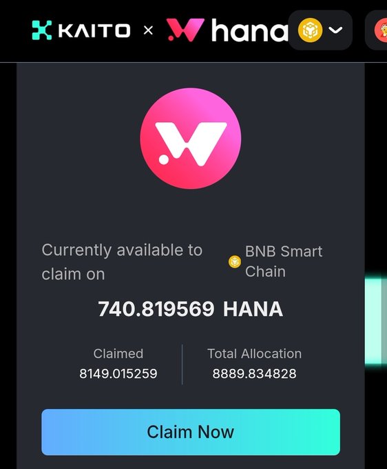A mobile app screen for 'KAITO x hana' shows a HANA token airdrop claim page, displaying '740.819569 HANA' available on BNB Smart Chain with a 'Claim Now' button.