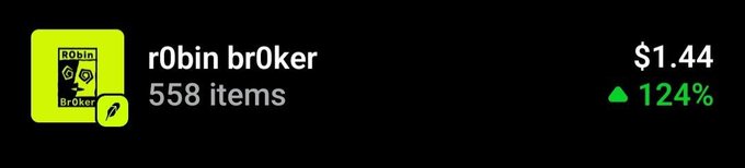 Robinhood chain item listing for 'r0bin br0ker' showing 558 items at $1.44 with a 124% increase on a black background.