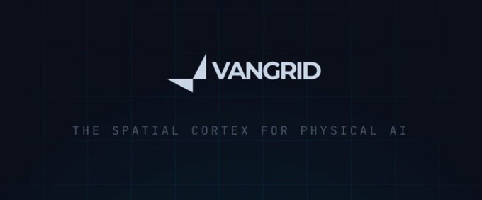 VANGRID logo with the tagline 'THE SPATIAL CORTEX FOR PHYSICAL AI' on a dark grid background.
