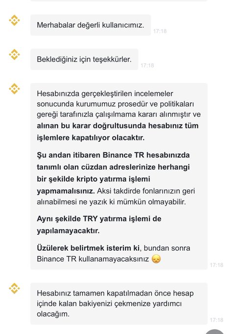 A screenshot of a Turkish-language customer service chat from Binance TR informing a user that their account has been closed and that they cannot perform crypto or TRY withdrawals, and will not be able to use the platform going forward.