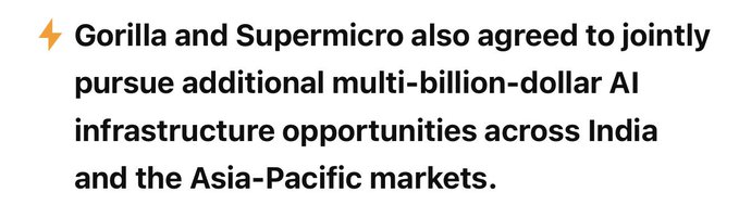 The image shows a gray background with white text, which reads "Gorilla and Supermicro also agreed to jointly pursue additional multi-billion dollar AI infrastructure opportunities across India and the Asia-Pacific markets." The text suggests that both companies have signed an agreement for joint ventures in the technology sector.