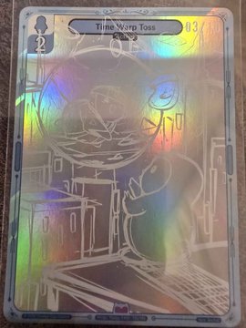 A holographic sketch-style trading card titled 'Time Warp Toss' displayed in a protective sleeve.