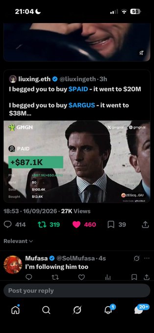 A Twitter/X post by user @liuxingeth reads: "I begged you to buy $PAID - it went to $20M. I begged you to buy $ARGUS - it went to $38M..." featuring an image with a face and a +$87.1K gain.