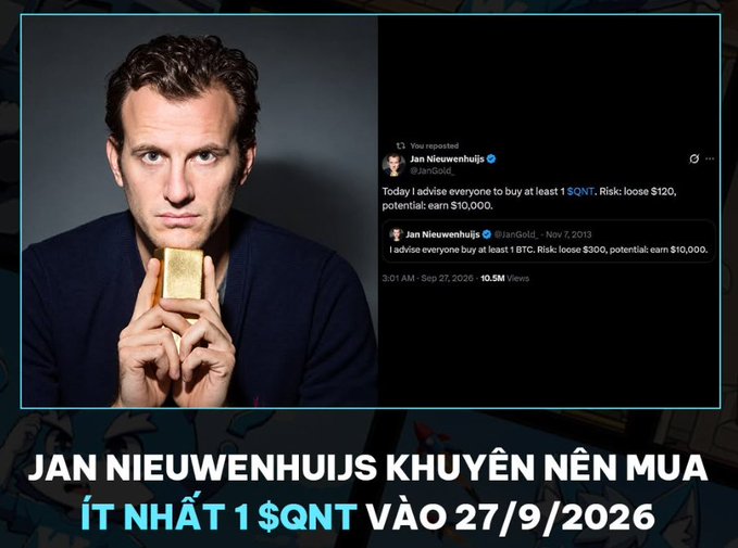 A man holding a gold bar is shown alongside a tweet from Jan Nieuwenhuijs (@JanNieuw__) advising viewers to buy at least 1 $QNT, with Vietnamese text below stating 'JAN NIEUWENHUIJS KHUYẾN ÂU MUA ÍT NHẤT 1 $QNT VÀO 27/9/2026'.