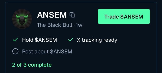 A trading interface screen for '$ANSEM' token from 'The Black Bull' with a 'Trade $ANSEM' button, showing 2 of 3 tasks complete (Hold $ANSEM and X tracking ready, Post about $ANSEM pending).
