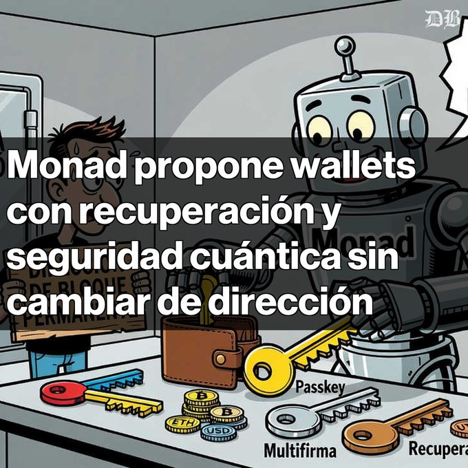 A Spanish-language illustration in a cartoon style showing a robot labeled 'Monad' and a person holding a 'PERMANENTE' sign, with text overlay reading 'Monad propone wallets con recuperación y seguridad cuántica sin cambiar de dirección' and labels for Passkey, Multifirma, and Recuperación.