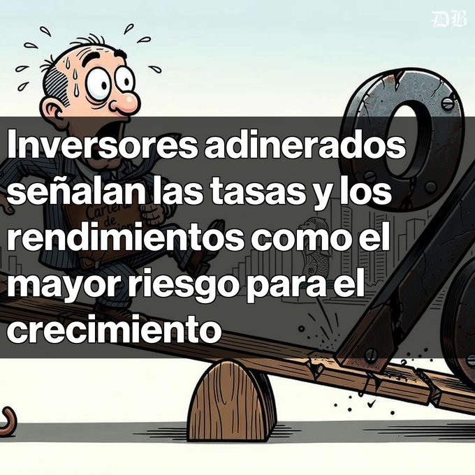 A Spanish-language cartoon graphic shows a sweating man on a seesaw about to be crushed by a falling weight, with text reading 'Inversores adinerados señalan las tasas y los rendimientos como el mayor riesgo para el crecimiento'.