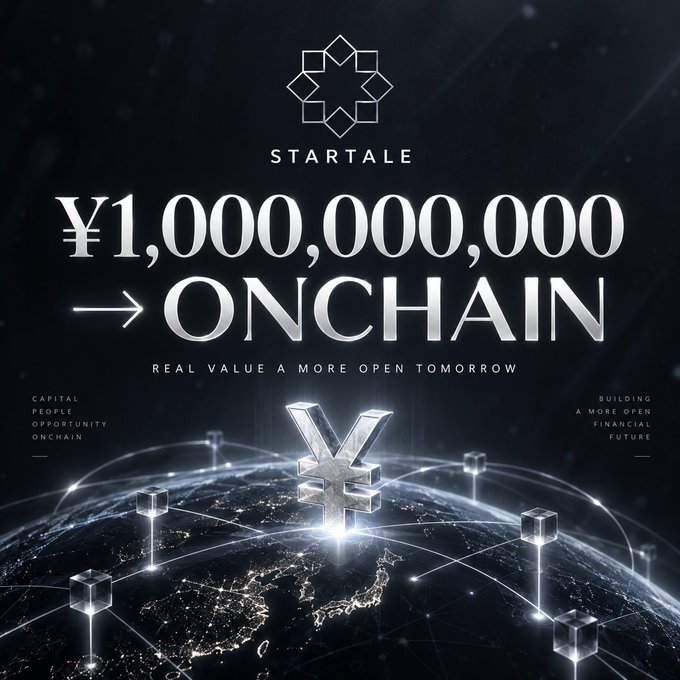 A promotional graphic featuring the text 'STARTALE', '¥1,000,000,000 -> ONCHAIN', and 'REAL VALUE A MORE OPEN TOMORROW', showing a globe with network connections and a large yen symbol.
