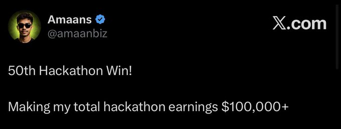 A tweet from @amaanbiz (Amaans) announcing '50th Hackathon Win! Making my total hackathon earnings $100,000+'.