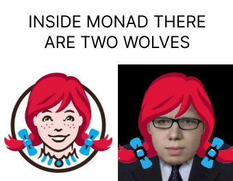 A meme with the text 'INSIDE MONAD THERE ARE TWO WOLVES' above the Wendy's mascot logo on the left and a 3D-rendered figure with glasses and red hair on the right.