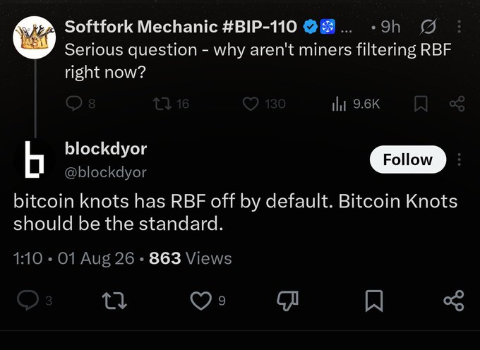 Two X (Twitter) posts discuss Bitcoin's RBF policy: Softfork Mechanic asks why miners aren't filtering RBF, while @blockdyor replies that "bitcoin knots has RBF off by default. Bitcoin Knots should be the standard," referencing BIP-110.