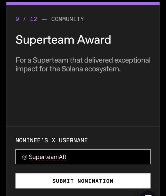 a nomination form for the 'Superteam Award' under the Community category (9/12), with the nominee's X username field filled with @SuperteamAR and a Submit Nomination button