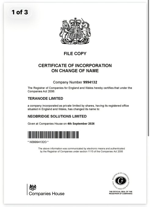 A Certificate of Incorporation on Change of Name from Companies House, certifying that 'TERANODE LIMITED' has changed its name to 'NEOBRIDGE SOLUTIONS LIMITED', dated 4th September 2026, Company Number 9994132.