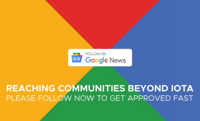 A promotional graphic with Google, Yahoo, Bing, and X logos colors reading 'REACHING COMMUNITIES BEYOND IOTA - PLEASE FOLLOW NOW TO GET APPROVED FAST' with a 'FOLLOW ON Google News' button.