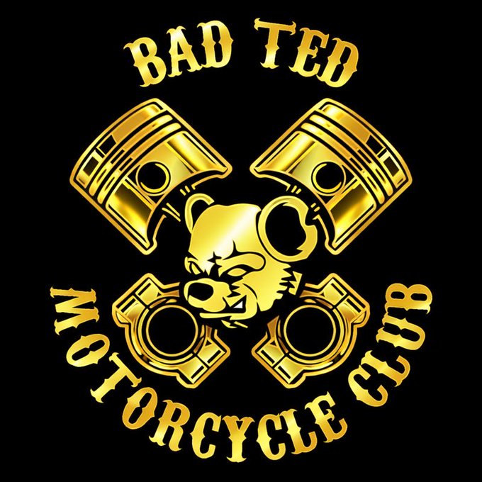 A gold metallic emblem on a black background featuring crossed pistons, an angry bear head, and the text 'BAD TED MOTORCYCLE CLUB'.