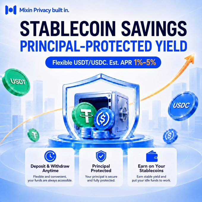 A promotional graphic for 'Mixin Privacy built in.' featuring 'STABLECOIN SAVINGS' with 'PRINCIPAL-PROTECTED YIELD' and 'Flexible USDT/USDC' offering an estimated APR of 1%-5%, illustrated with a vault containing Tether and USD Coin tokens.
