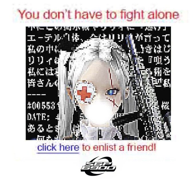 A retro-styled graphic featuring anime character 358/2's Shiro with the text 'You don't have to fight alone' at the top and 'click here to enlist a friend!' at the bottom, with Japanese text in the background.