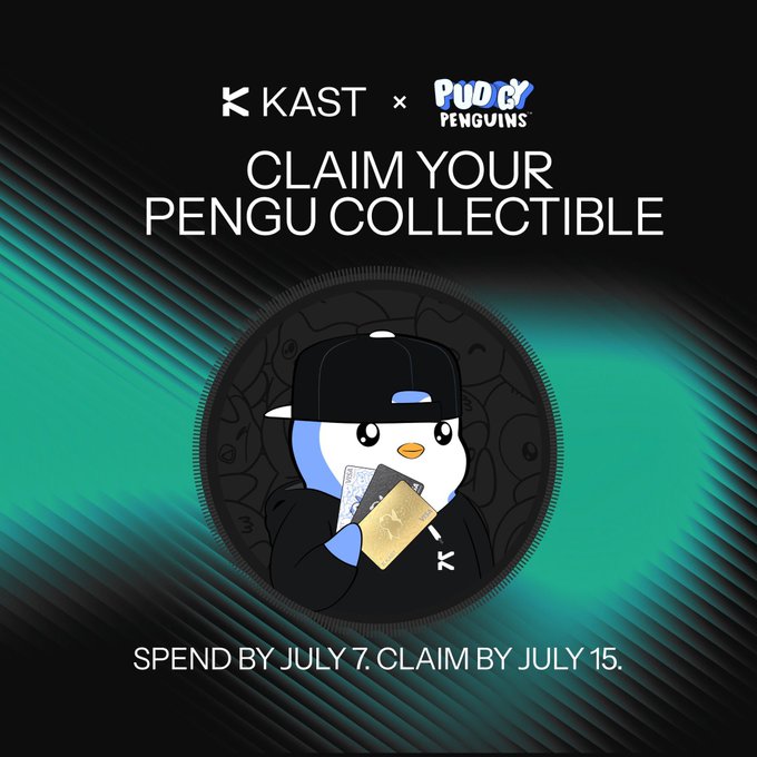 A promotional graphic for a KAST x Pudgy Penguins collaboration announces "CLAIM YOUR PENGU COLLECTIBLE," featuring a cartoon penguin wearing a backwards cap and holding gold cards, with the deadline reminder "SPEND BY JULY 7. CLAIM BY JULY 15." The image visually reinforces the post's message about the limited-time claim window for the Soulbound Token tied to Pengu Card spending.