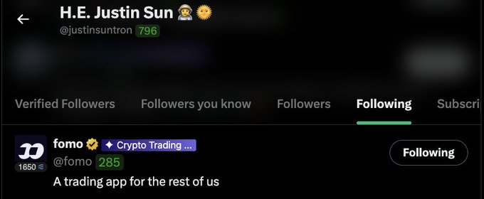 A screenshot of Justin Sun's (@justinsuntron) Twitter/X profile showing his 'Following' list, with fomo (@fomo) displayed as a 'Crypto Trading' account he follows.