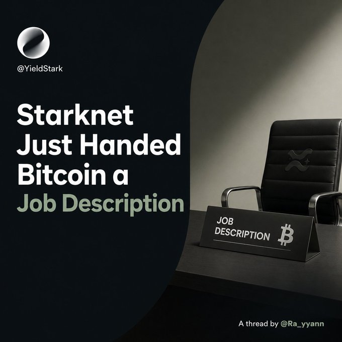 The image shows a dark-toned graphic with the @YieldStark branding, featuring an empty executive chair behind a desk with a placard reading "JOB DESCRIPTION" next to a Bitcoin symbol. The headline reads "Starknet Just Handed Bitcoin a Job Description," visually framing Bitcoin as a candidate being given a new role within Starknet's DeFi ecosystem to start generating yield rather than sitting idle.