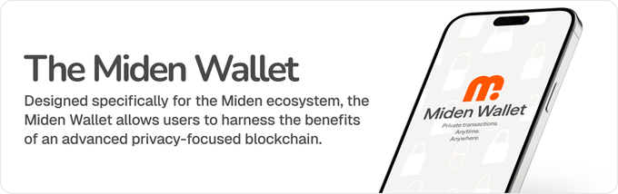 A promotional graphic for "The Miden Wallet" featuring a smartphone displaying the wallet's interface with the tagline "Private transactions. Anytime. Anywhere." The accompanying text explains that the wallet is a private, self-custodial option within the Miden ecosystem, allowing users to maintain control of their keys and conduct private blockchain transactions without exposing activity onchain.