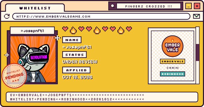 A pixel-art style graphic for an NFT whitelist application showing a robot character with a 'REVOLUTION' visor, the username '@josepnft1', 'STATUS: UNDER REVIEW', 'APPLIED: OCT 12, 2026', and the EmberVale game logo on the Robinhood chain.