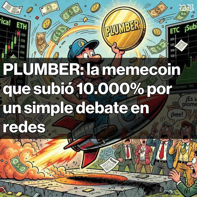 A cartoon plumber riding a rocket made of money amid falling dollar bills and crypto charts, with Spanish text reading "PLUMBER: la memecoin que subió 10.000% por un simple debate en redes" (PLUMBER: the memecoin that rose 10,000% from a simple debate on social media), visually illustrating the explosive viral surge of the PLUMBER token.
