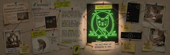 A neon green "Wink Cat" poster with a stylized cat illustration serves as the centerpiece of a detective-style corkboard, surrounded by red string connecting newspaper clippings, including "Robinhood's crypto expansion in Robinhood" from the Financial Times, cat culture references, and notes describing the mascot as "THE ONLY OTHER CAT REFERENCED TO DATE" — visually matching the post's claim about the Winkcat being Robinhood's first cat mascot after $Cashcat, featuring a self-burn flywheel where 70% of creator fees are used for buybacks.
