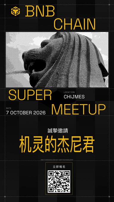 A 'BNB Chain Super Meetup' event poster dated 7 October 2026 at Chijmes, featuring a lion statue and a Chinese invitation to '机灵的杰尼君' with a QR code for registration.