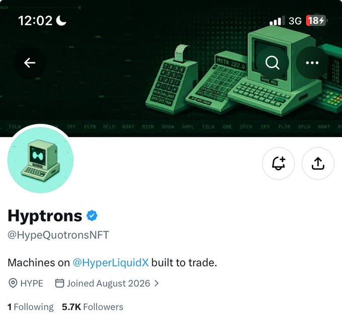 A social media profile page for 'Hyptrons' (@HypeQuotronsNFT) with the bio 'Machines on @HyperLiquidX built to trade', showing 5.7K followers and the same green retro computer artwork as the banner.