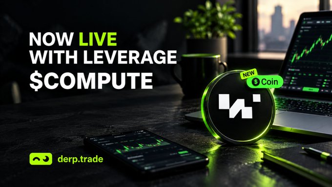 An advertisement for derp.trade announcing 'NOW LIVE WITH LEVERAGE $COMPUTE', featuring green accents, a Coin symbol, a trading chart on a laptop screen, and a phone on a dark desk.