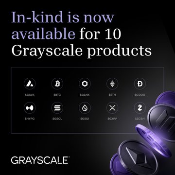A dark promotional graphic reads “In-kind is now available for 10 Grayscale products,” showing a grid of token logos including “SOKV,” “SBTC,” “SGLDX,” “SETH,” “SDOG,” “SXYF,” “SBSOL,” “SBSH,” “SOXRP,” and “SZCR,” with “GRAYSCALE” at the bottom.