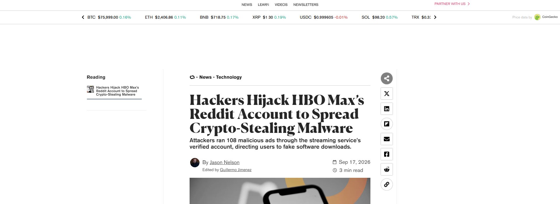 A news article titled 'Hackers Hijack HBO Max's Reddit Account to Spread Crypto-Stealing Malware' by Jason Nelson, dated Sep 17, 2026, with crypto prices ticker showing BTC at $75,999.00, ETH at $2,406.86, BNB at $718.75, XRP at $1.30, USDC at $0.999605, and SOL at $98.20.
