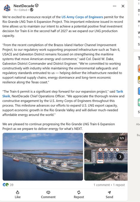 A LinkedIn post from NextDecade announcing receipt of the US Army Corps of Engineers permit for the Rio Grande LNG Train 6 Expansion Project, with quotes from Col. David W. Dake and Tarık Şeik, alongside aerial photos of the facility.