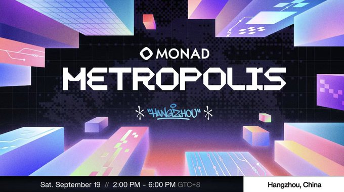 A promotional graphic for 'MONAD METROPOLIS HANGZHOU' event with cyberpunk-style aesthetics, scheduled for Saturday, September 19, 2:00 PM - 6:00 PM GTC+8 in Hangzhou, China.